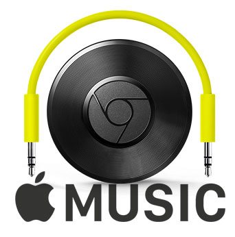 Cast Apple Music to Chromecast Audio